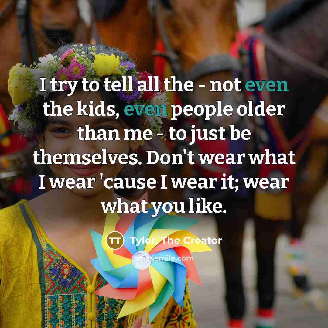 “I try to tell all the - not even the…” quote by Tyler, The Creator