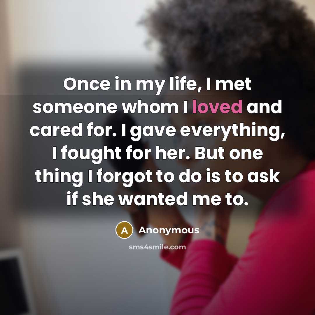 “Once in my life, I met someone whom I loved…” quote by Anonymous