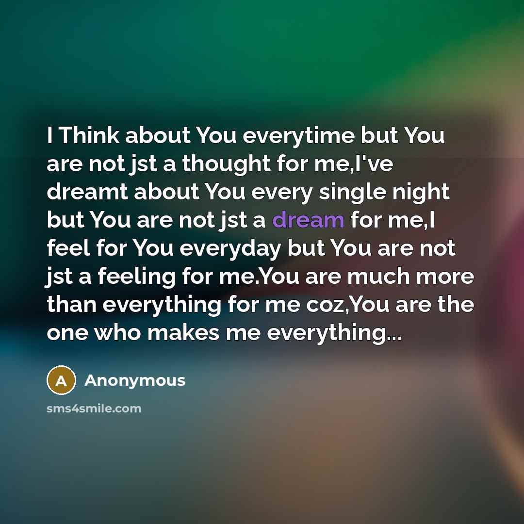“I Think about You everytime but You are not jst…” quote by Anonymous
