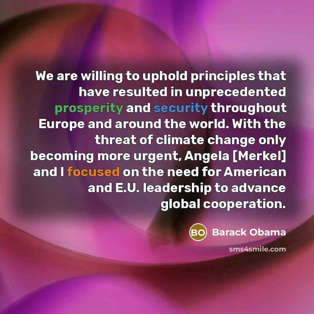 “We are willing to uphold principles that have resulted in…” quote by Barack Obama