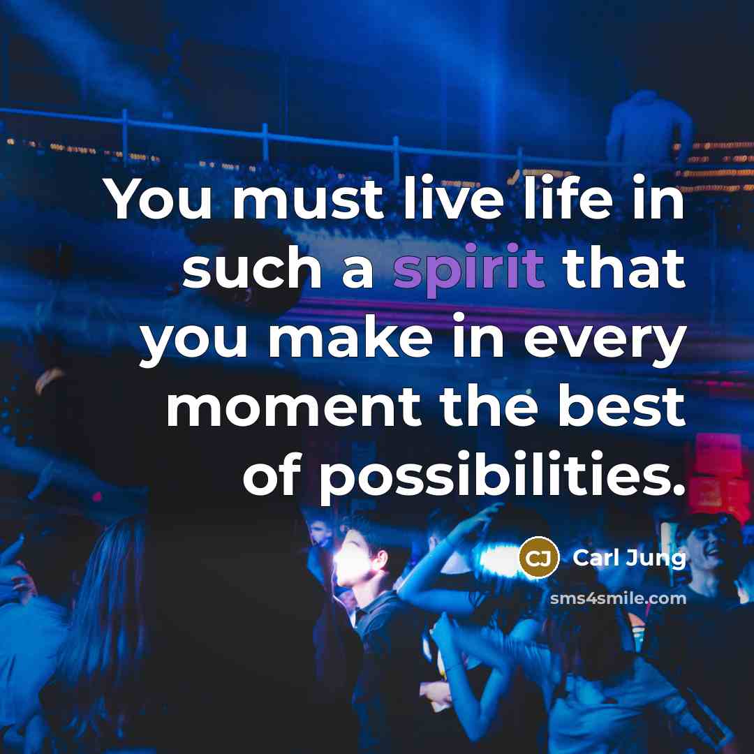“You must live life in such a spirit that you…” quote by Carl Jung