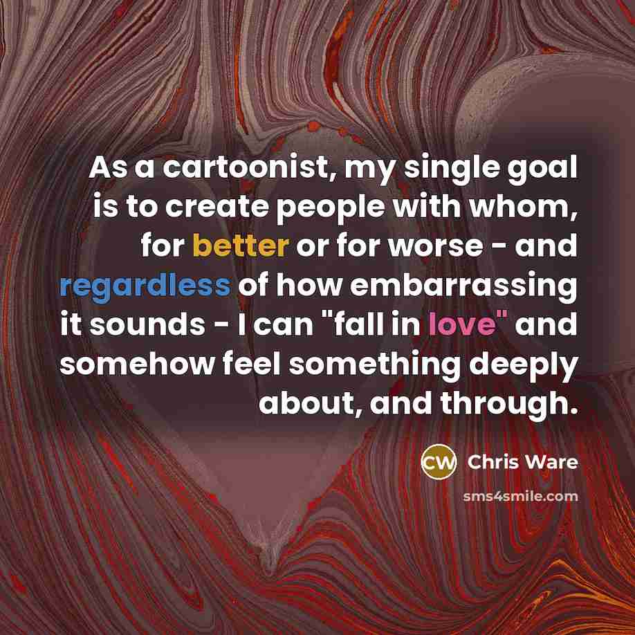 “As a cartoonist, my single goal is to create people…” quote by Chris Ware