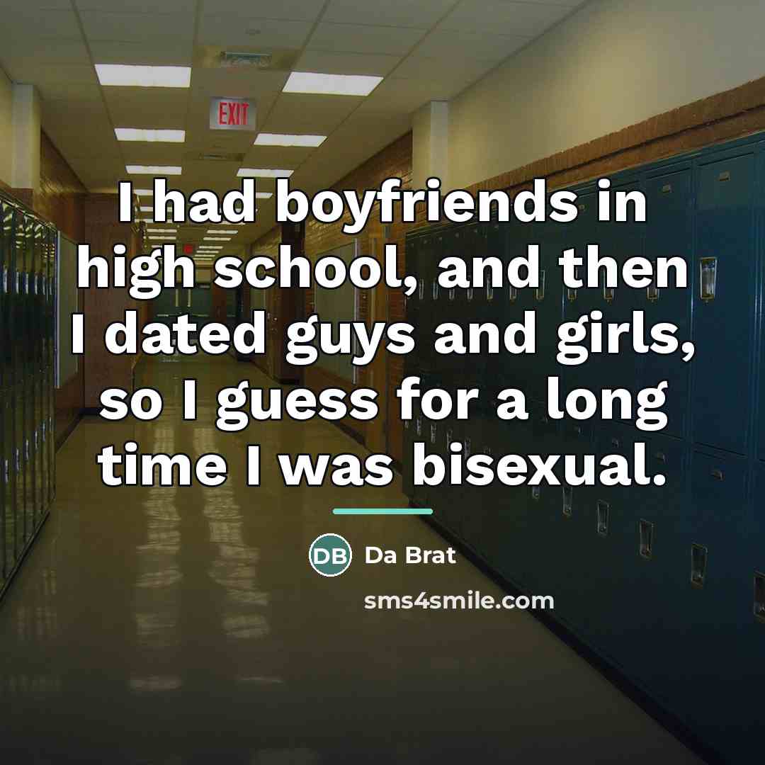 “I had boyfriends in high school, and then I dated…” quote by Da Brat