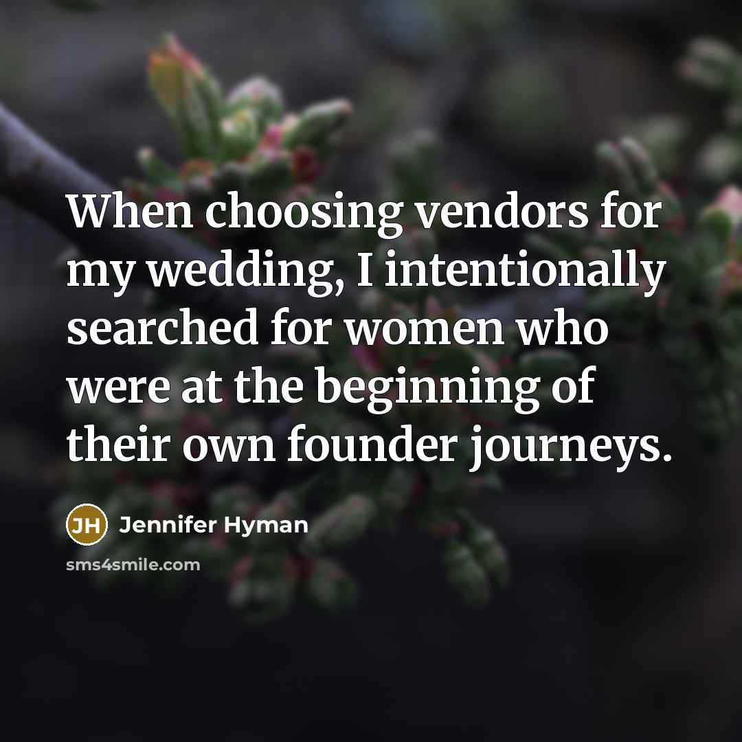 “When choosing vendors for my wedding, I intentionally searched for…” quote by Jennifer Hyman