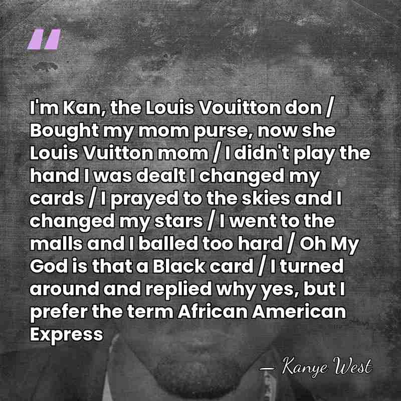 I'm Kan, the Louis Vouitton don / Bought my mom purse, now&hellip; - Kanye West