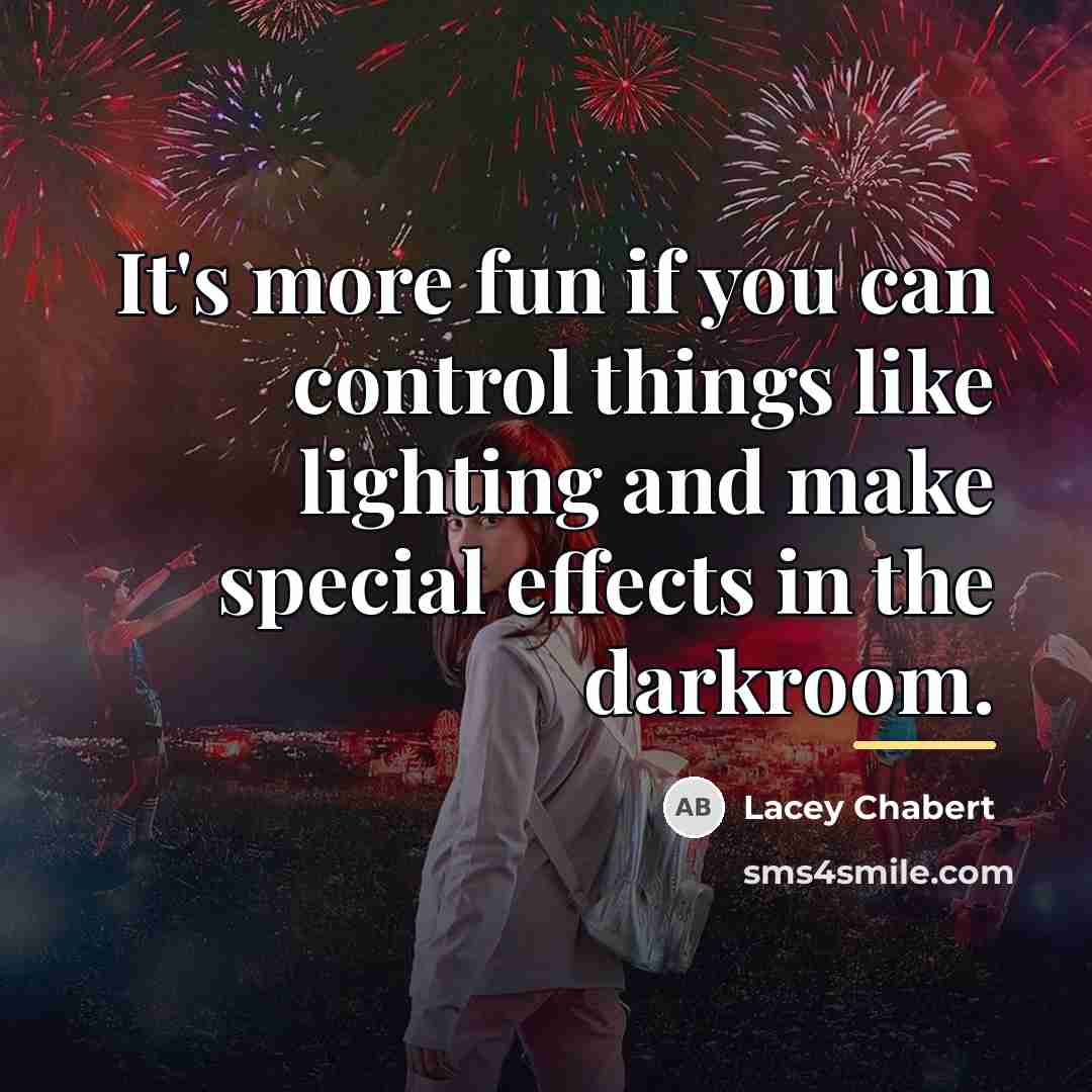 “It's more fun if you can control things like lighting…” quote by Lacey Chabert
