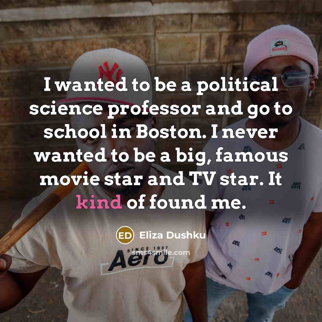 “I wanted to be a political science professor and go…” quote by Eliza Dushku