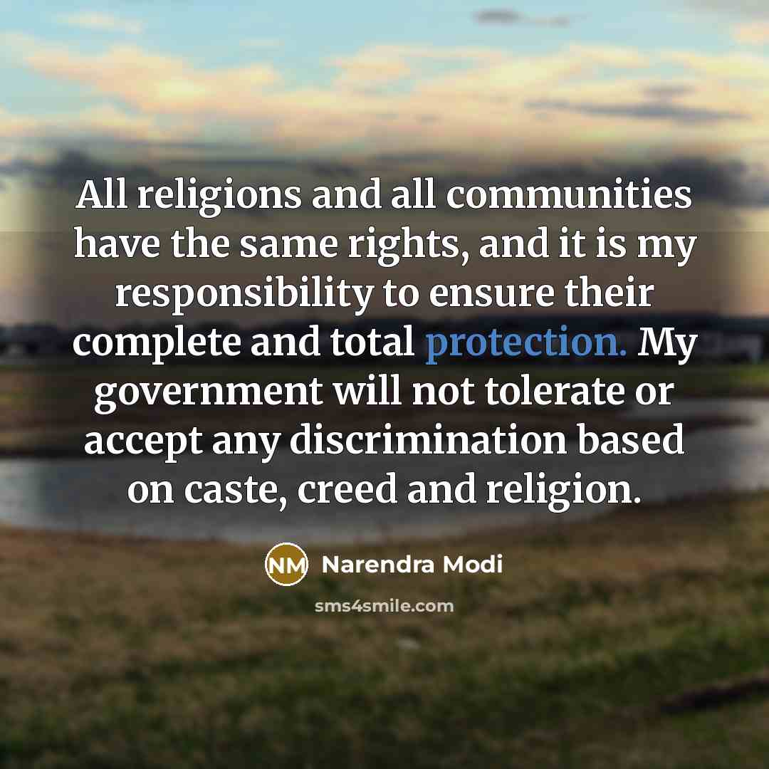 “All religions and all communities have the same rights, and…” quote by Narendra Modi