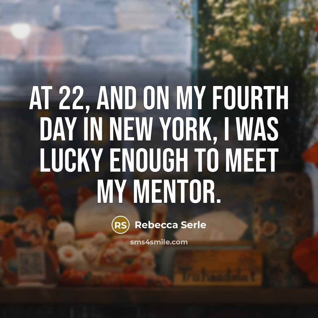 “At 22, and on my fourth day in New York,…” quote by Rebecca Serle