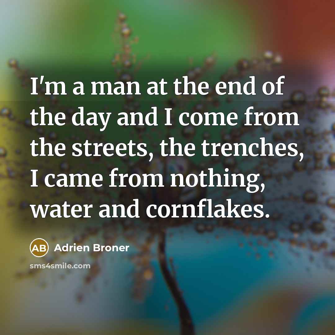 “I'm a man at the end of the day and…” quote by Adrien Broner