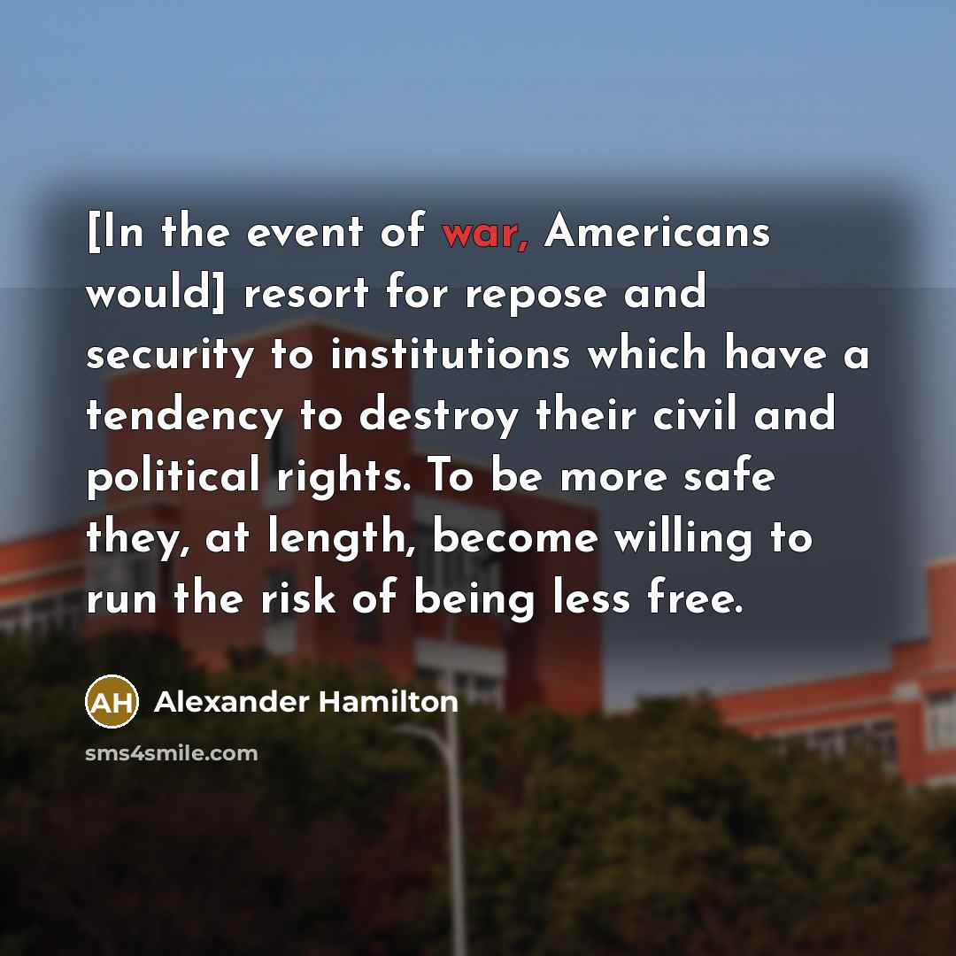 “[In the event of war, Americans would] resort for repose…” quote by Alexander Hamilton