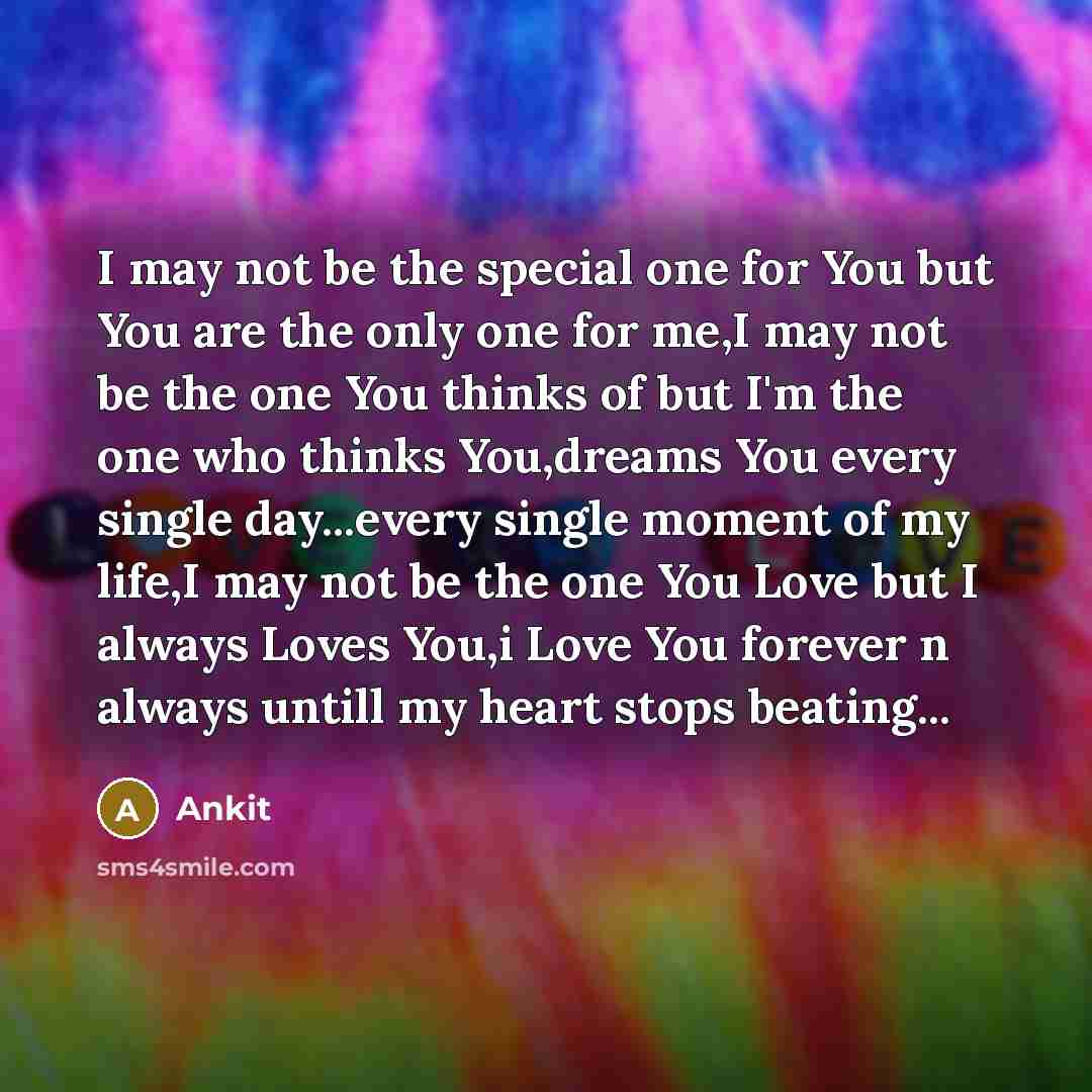 “I may not be the special one for You but…” quote by Ankit