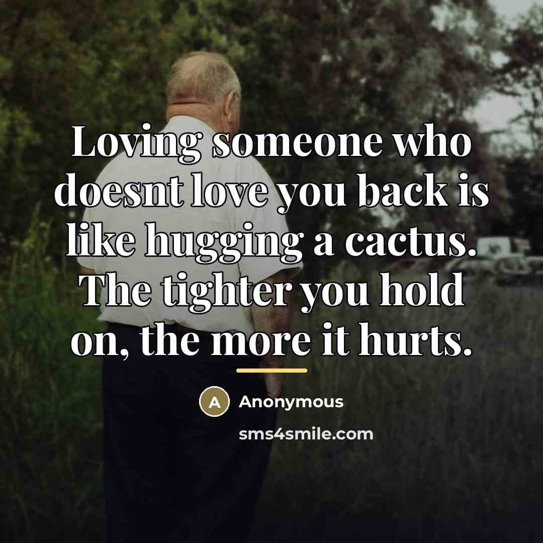 “Loving someone who doesnt love you back is like hugging…” quote by Anonymous