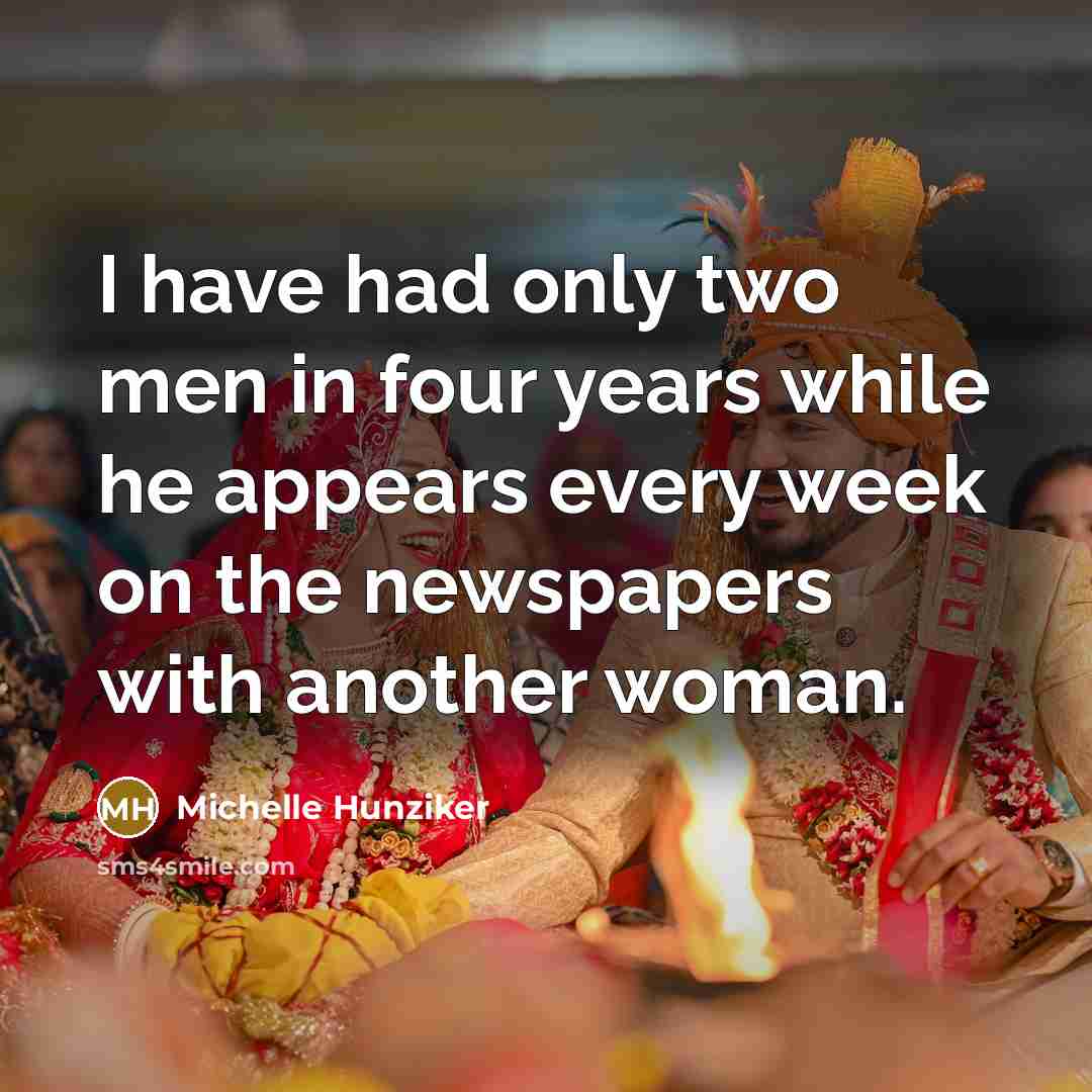 “I have had only two men in four years while…” quote by Michelle Hunziker