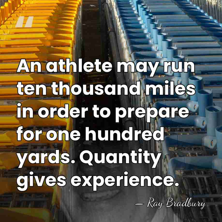 An athlete may run ten thousand miles in order to prepare for&hellip; - Ray Bradbury