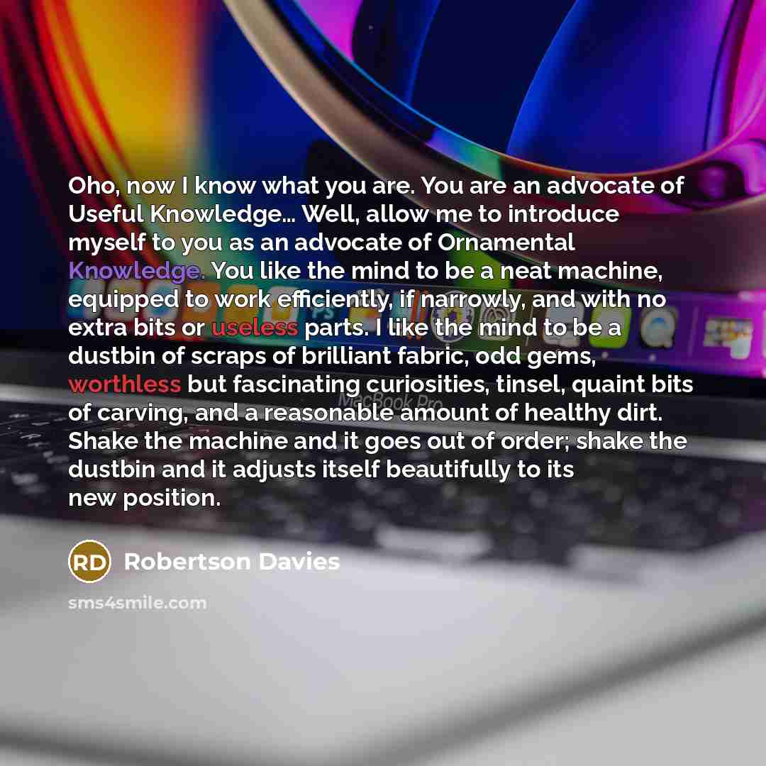 “Oho, now I know what you are. You are an…” quote by Robertson Davies