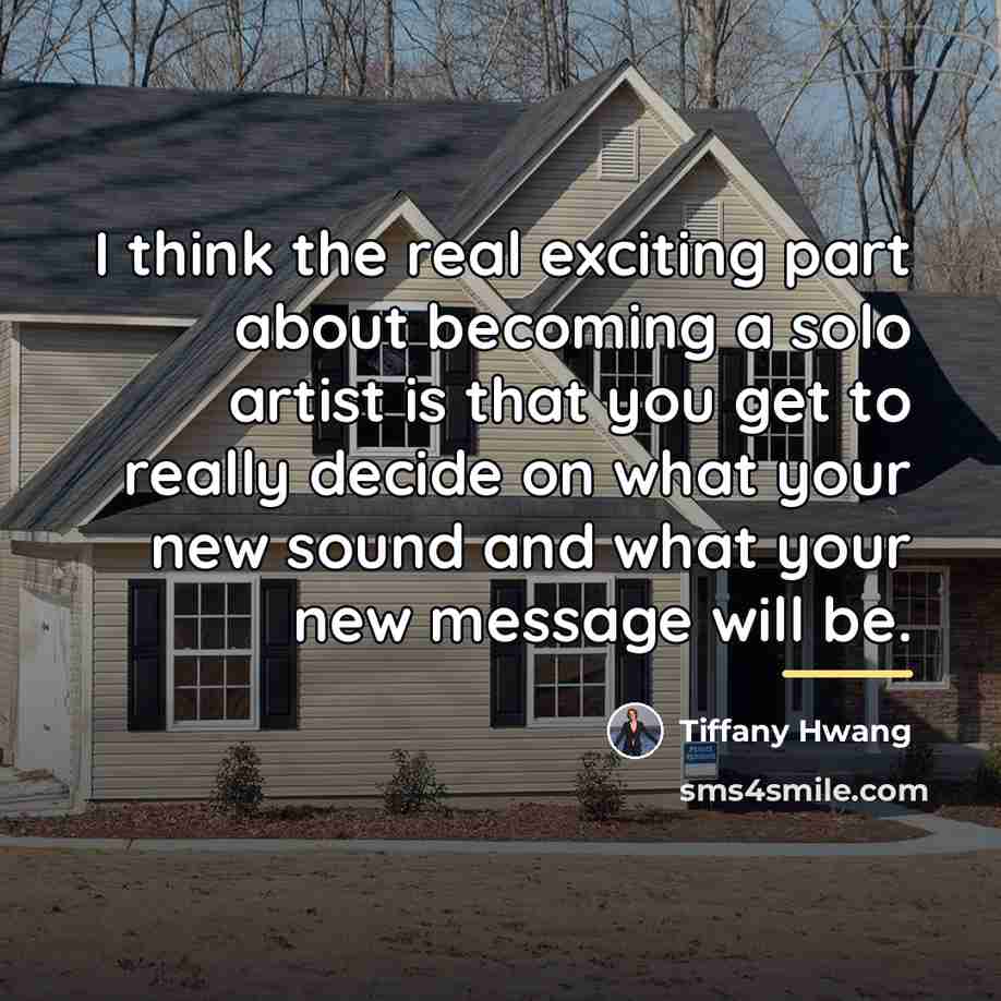 “I think the real exciting part about becoming a solo…” quote by Tiffany Hwang
