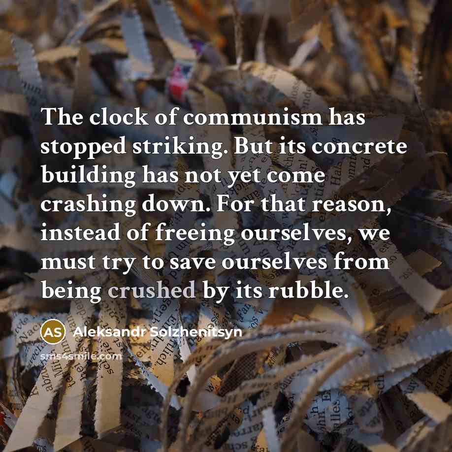 “The clock of communism has stopped striking. But its concrete…” quote by Aleksandr Solzhenitsyn