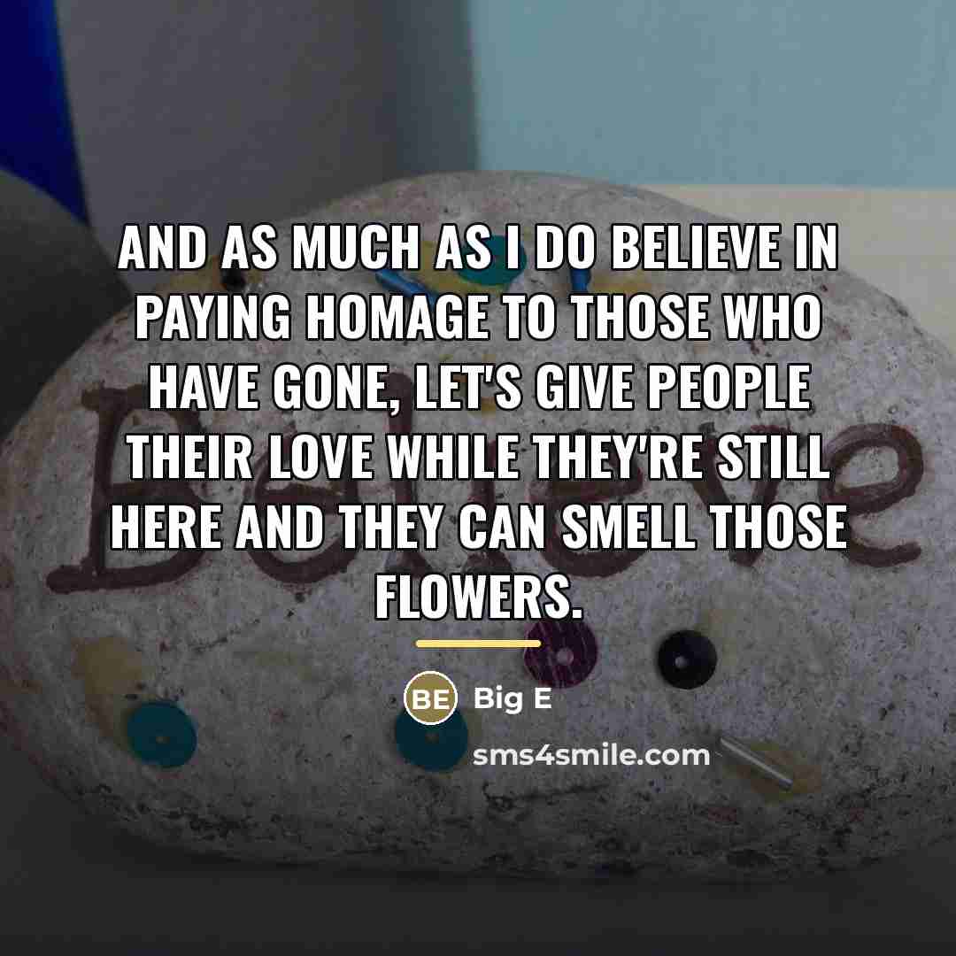 “And as much as I do believe in paying homage…” quote by Big E
