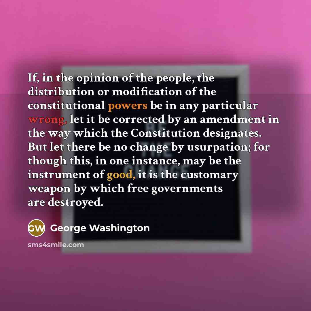 “If, in the opinion of the people, the distribution or…” quote by George Washington