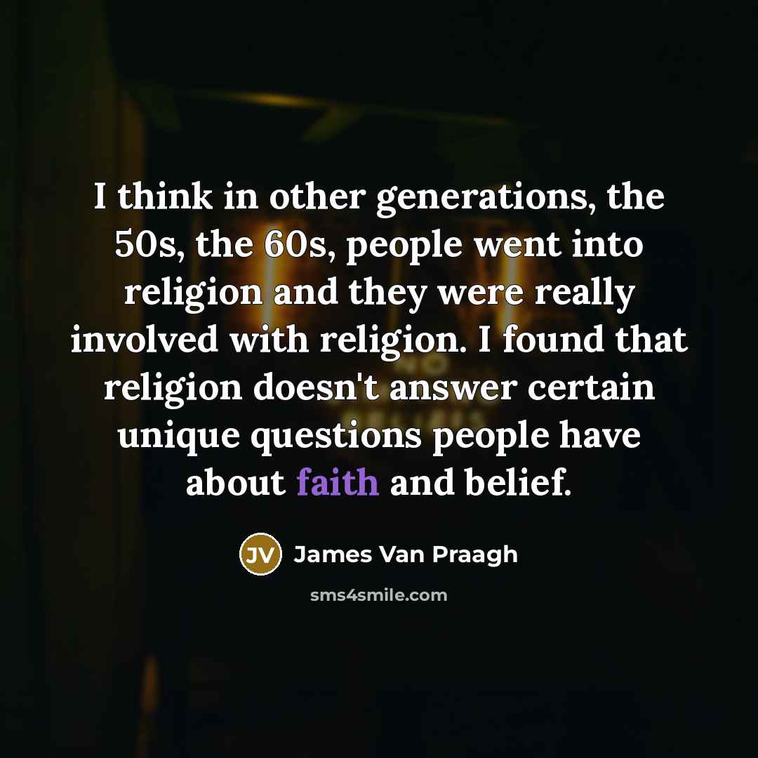 “I think in other generations, the 50s, the 60s, people…” quote by James Van Praagh