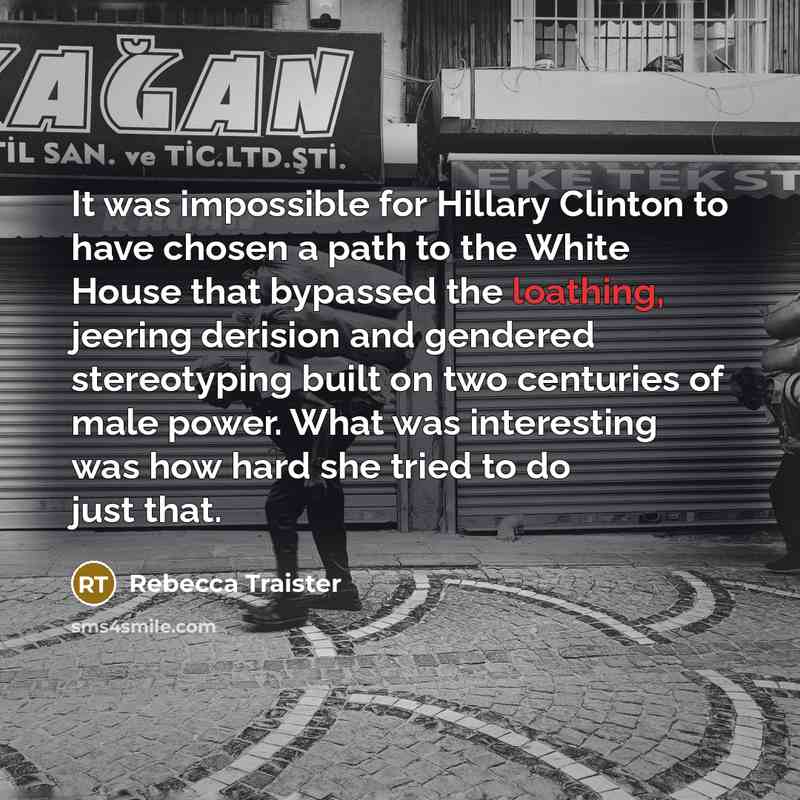 “It was impossible for Hillary Clinton to have chosen a…” quote by Rebecca Traister