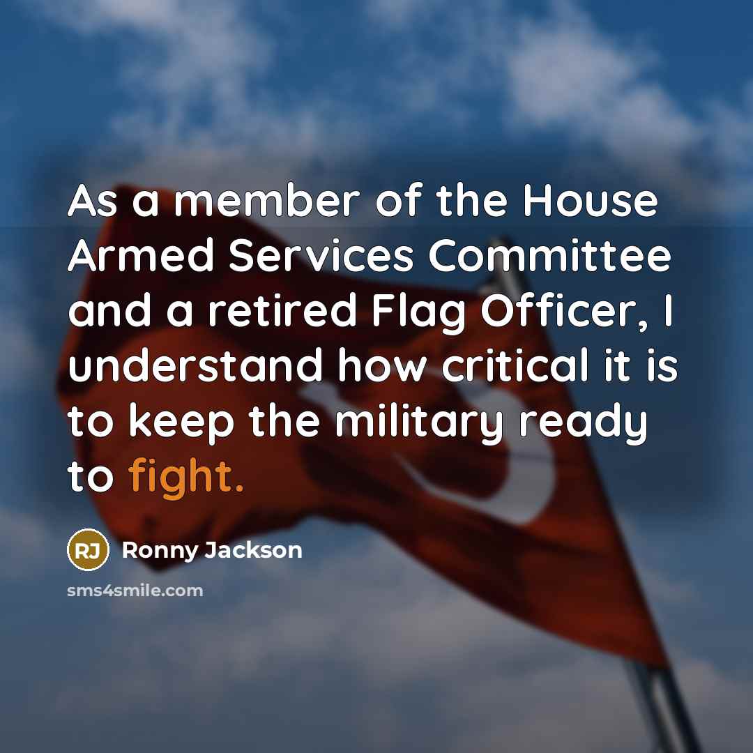 “As a member of the House Armed Services Committee and…” quote by Ronny Jackson