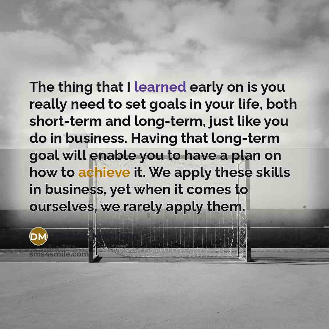 “The thing that I learned early on is you really…” quote by Denise Morrison