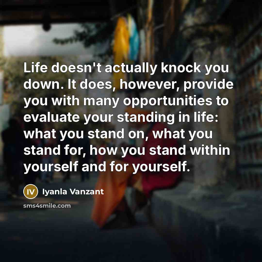 “Life doesn't actually knock you down. It does, however, provide…” quote by Iyanla Vanzant