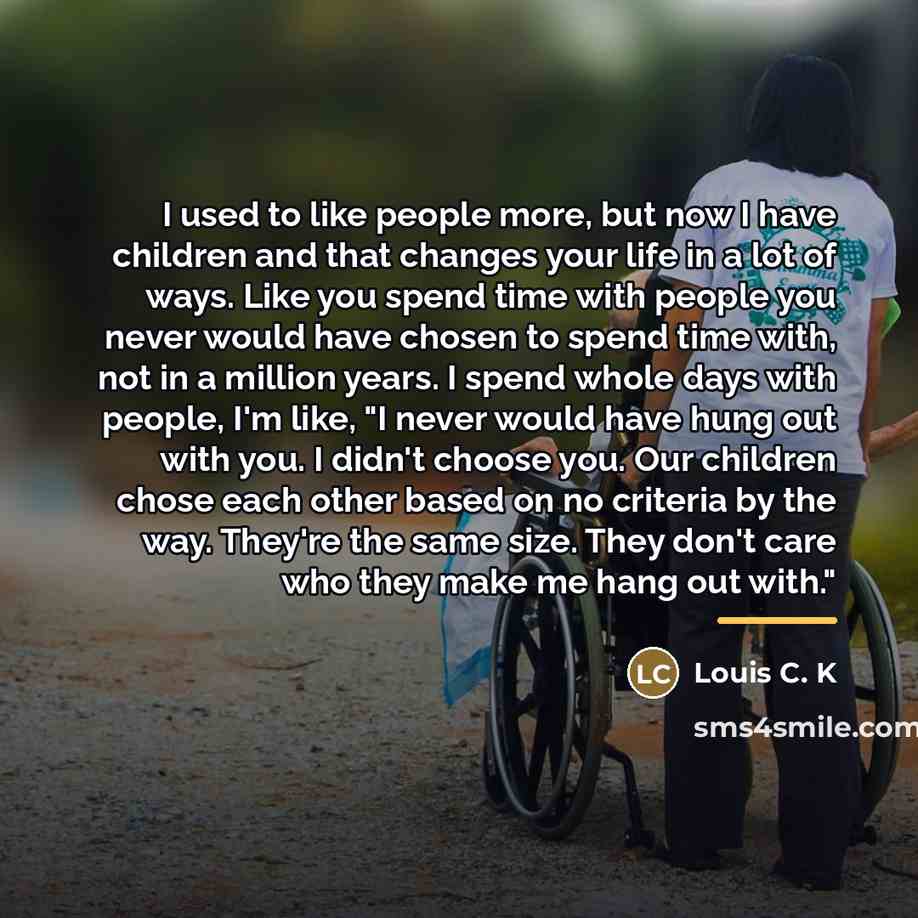 “I used to like people more, but now I have…” quote by Louis C. K