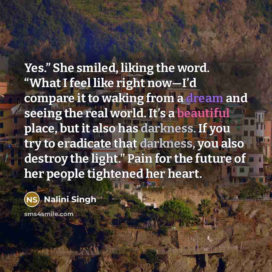 “Yes.” She smiled, liking the word. “What I feel like…” quote by Nalini Singh
