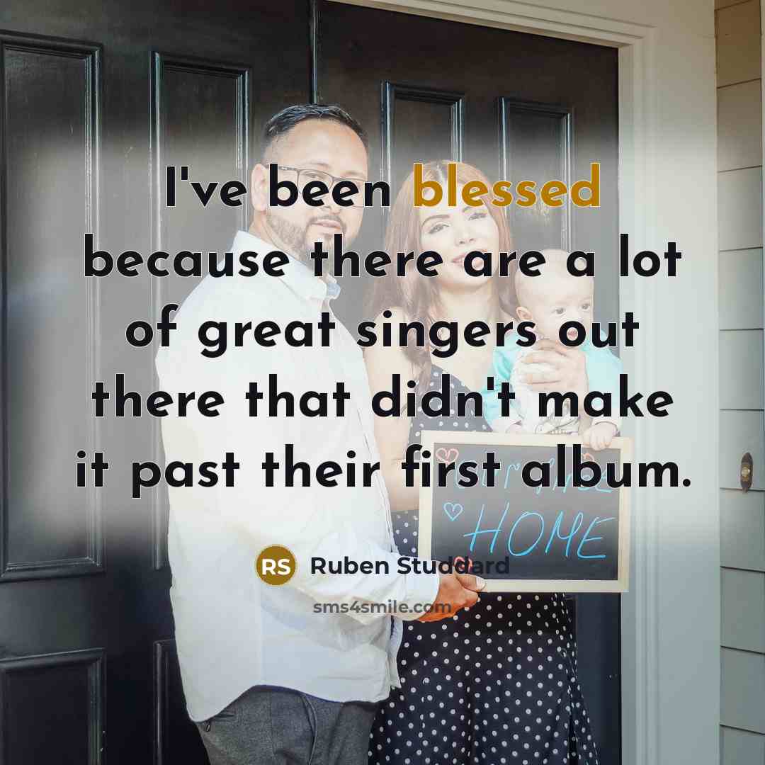 “I've been blessed because there are a lot of great…” quote by Ruben Studdard