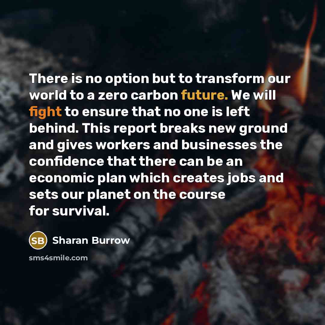 “There is no option but to transform our world to…” quote by Sharan Burrow