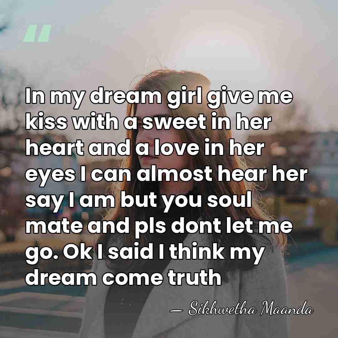 In my dream girl give me kiss with a sweet in her&hellip; - Sikhwetha Maanda