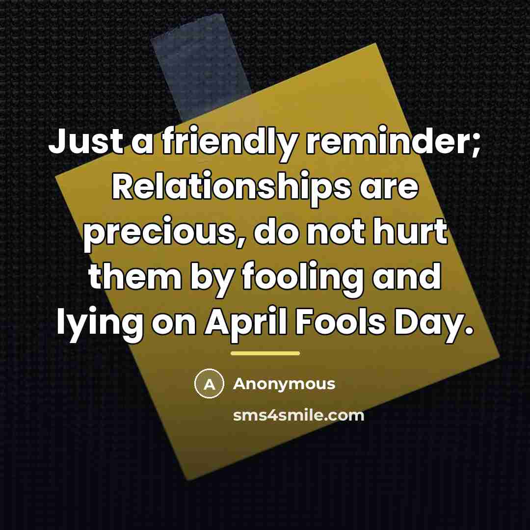 “Just a friendly reminder; Relationships are precious, do not hurt…” quote by Anonymous