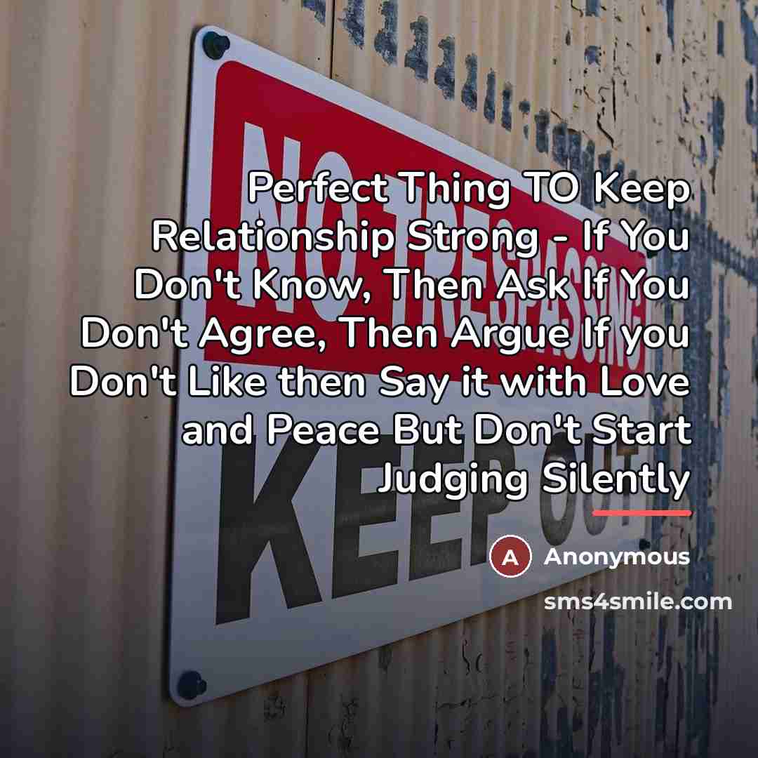“Perfect Thing TO Keep Relationship Strong - If You Don't…” quote by Anonymous