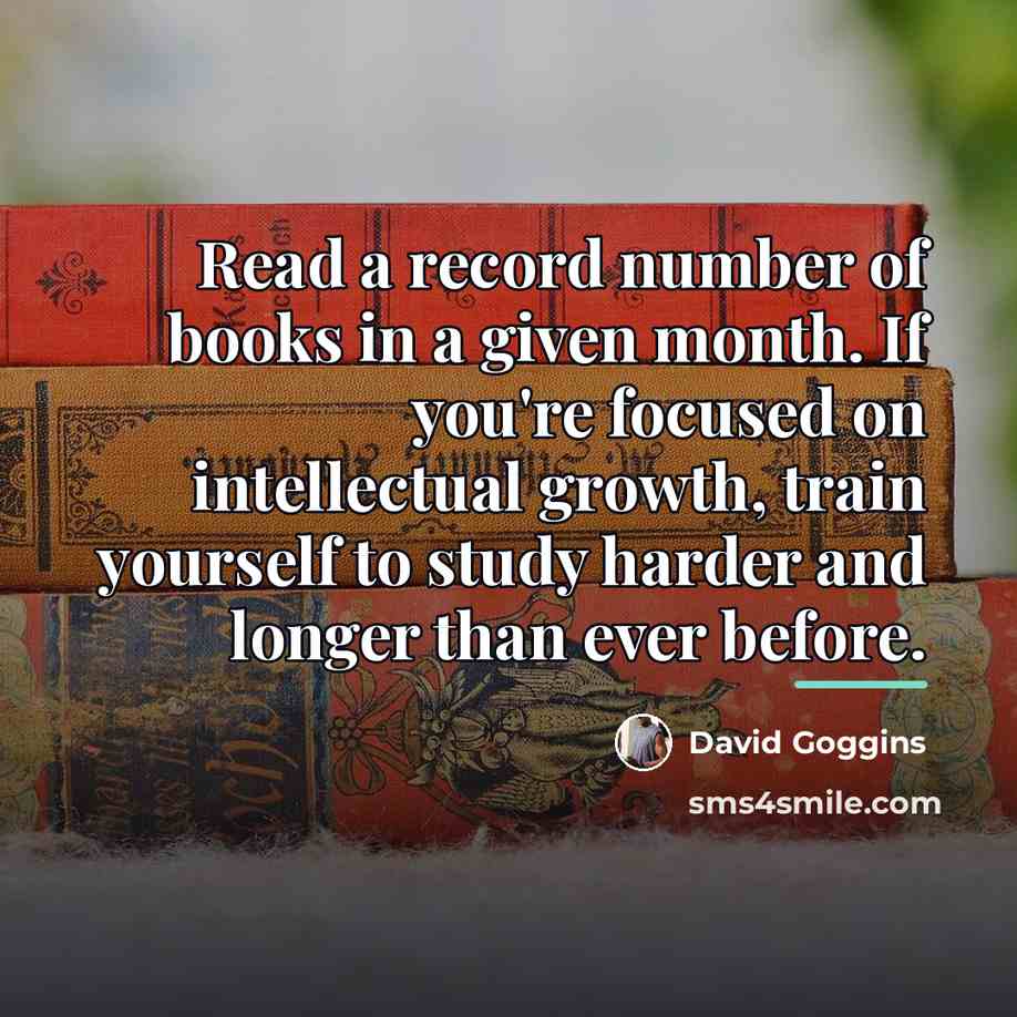 “Read a record number of books in a given month.…” quote by David Goggins