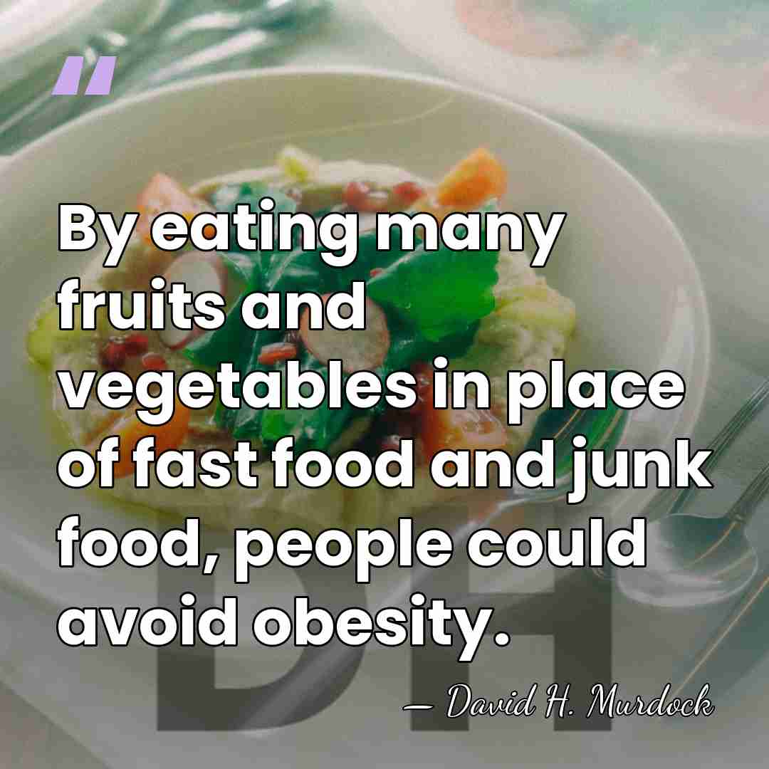 By eating many fruits and vegetables in place of fast food and&hellip; - David H. Murdock