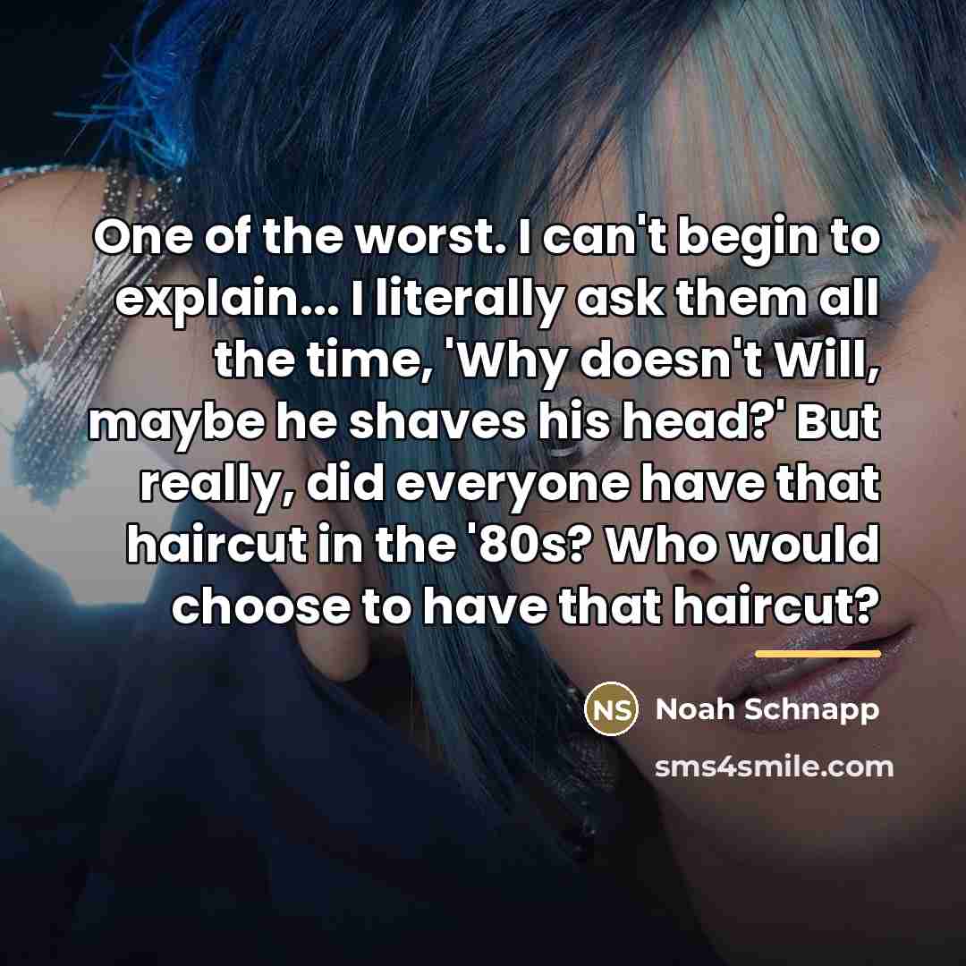 “One of the worst. I can't begin to explain... I…” quote by Noah Schnapp