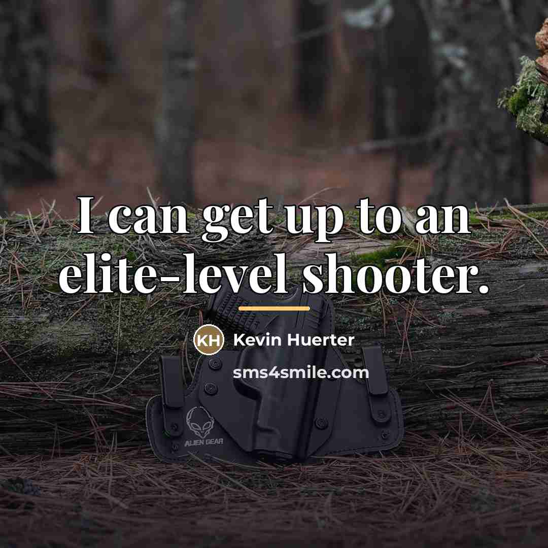 “I can get up to an elite-level shooter.…” quote by Kevin Huerter