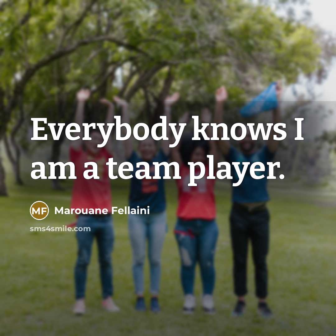 “Everybody knows I am a team player.…” quote by Marouane Fellaini
