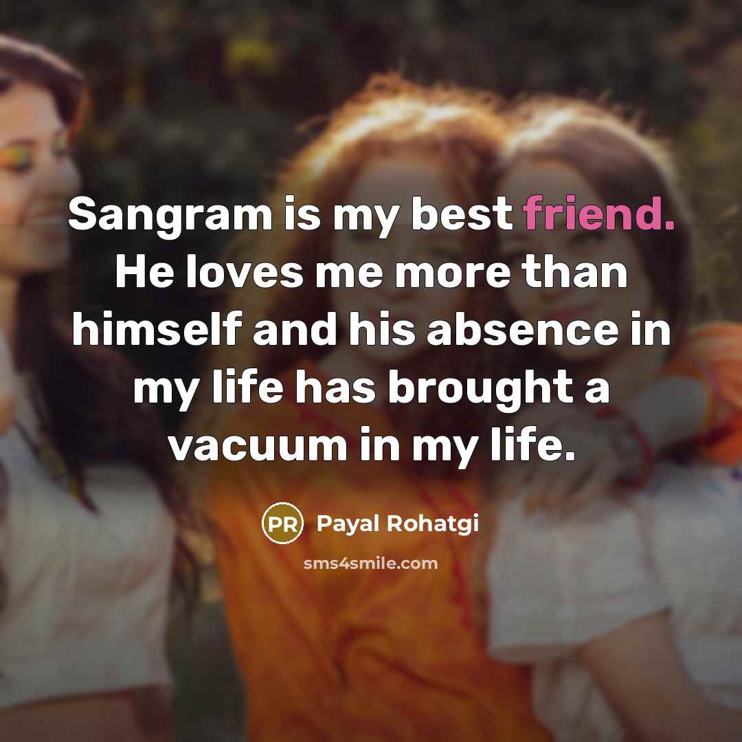 “Sangram is my best friend. He loves me more than…” quote by Payal Rohatgi