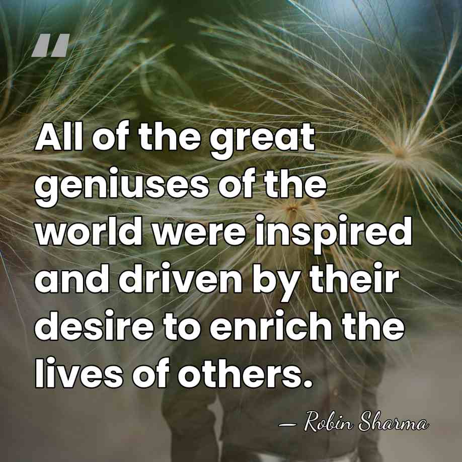 All of the great geniuses of the world were inspired and driven&hellip; - Robin Sharma