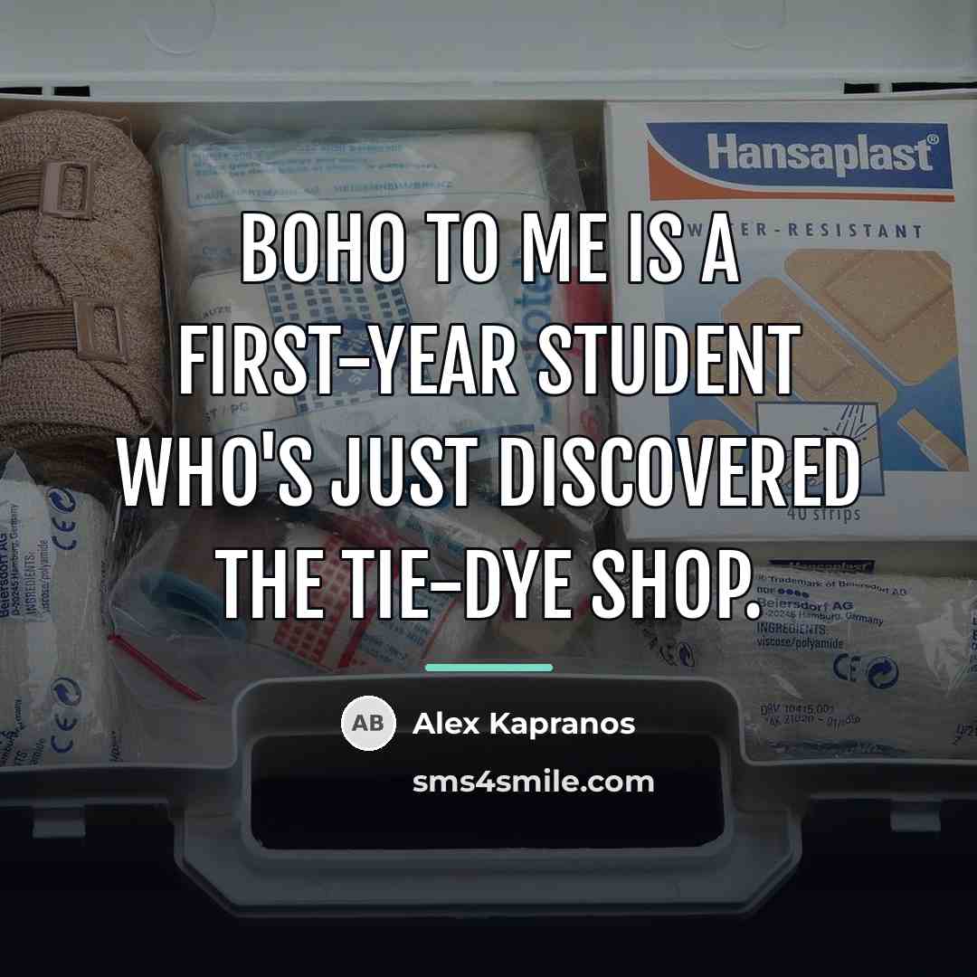 “Boho to me is a first-year student who's just discovered…” quote by Alex Kapranos