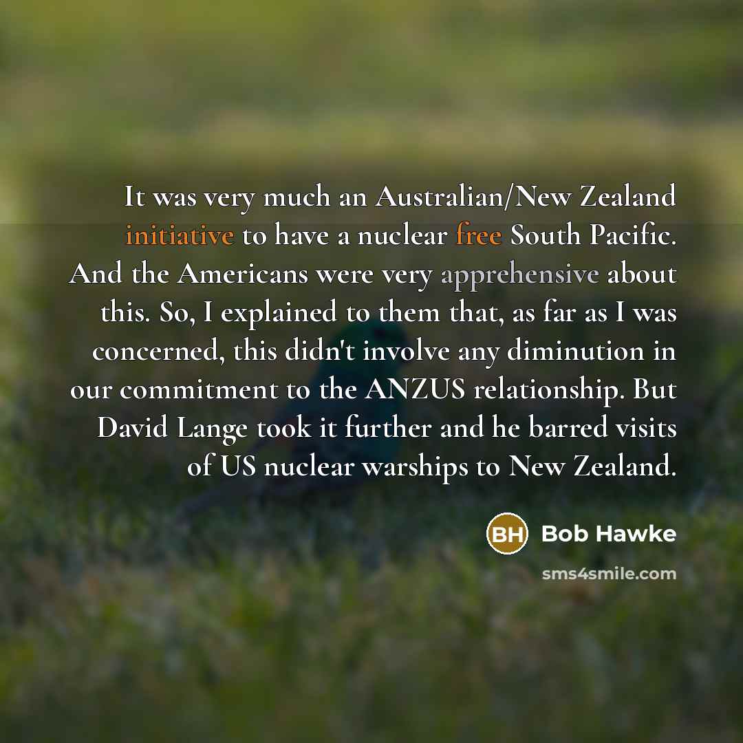 “It was very much an Australian/New Zealand initiative to have…” quote by Bob Hawke