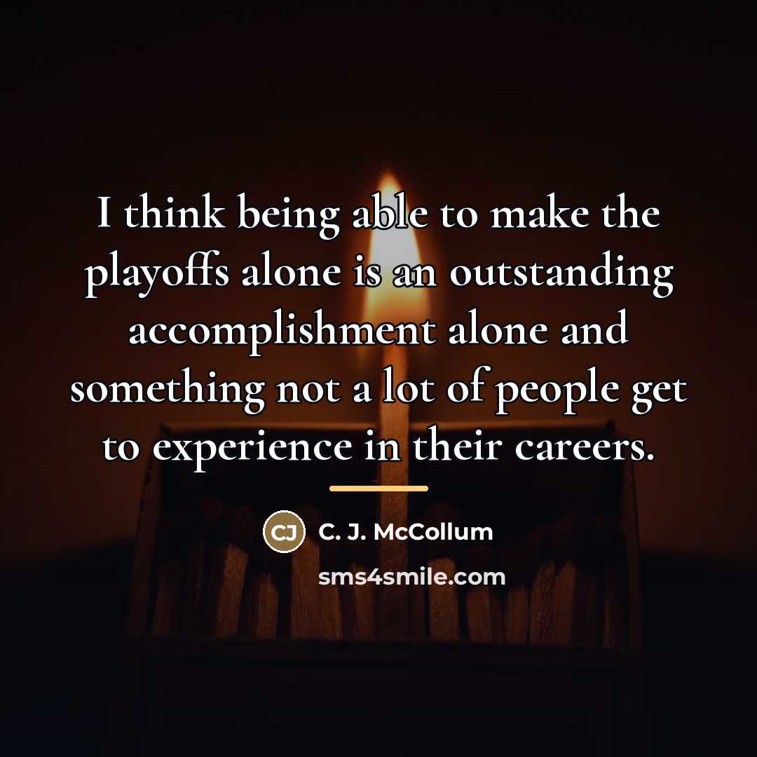 “I think being able to make the playoffs alone is…” quote by C. J. McCollum