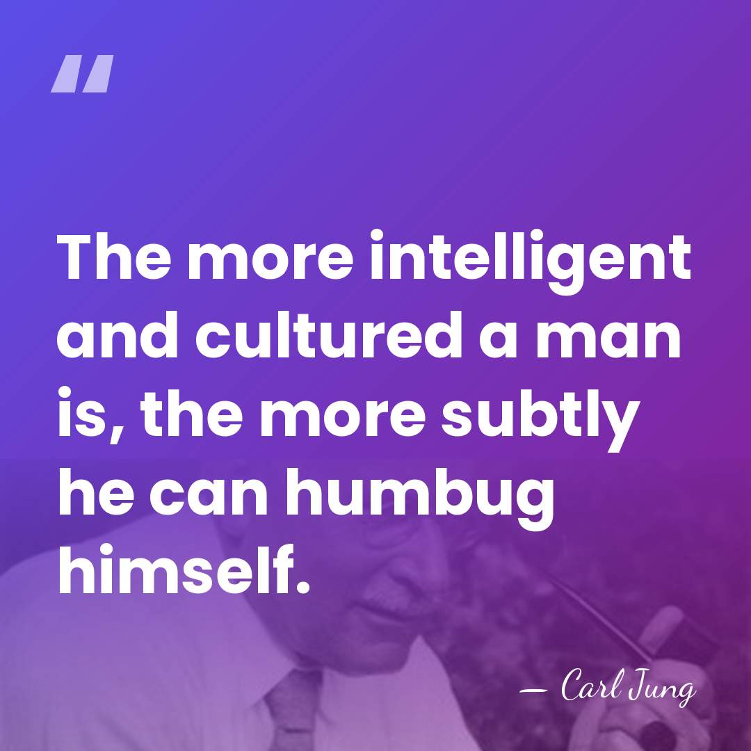 The more intelligent and cultured a man is, the more subtly he&hellip; - Carl Jung