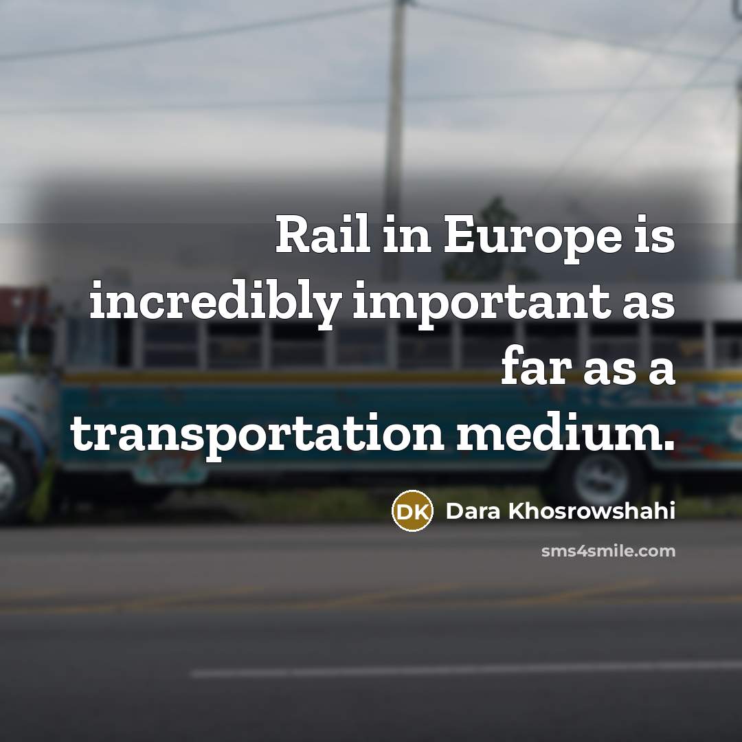 “Rail in Europe is incredibly important as far as a…” quote by Dara Khosrowshahi