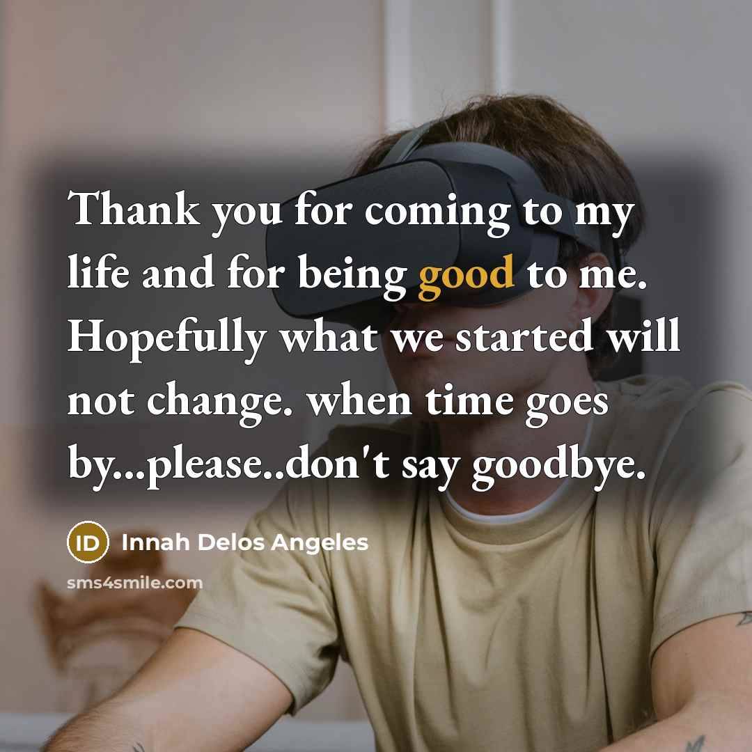 “Thank you for coming to my life and for being…” quote by Innah Delos Angeles