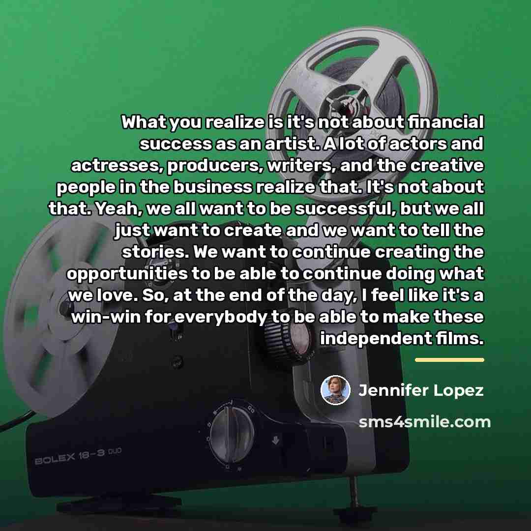 “What you realize is it's not about financial success as…” quote by Jennifer Lopez